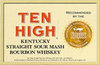 Ten High - Kentucky Straight Sour Mash Bourbon Whiskey (750ml)